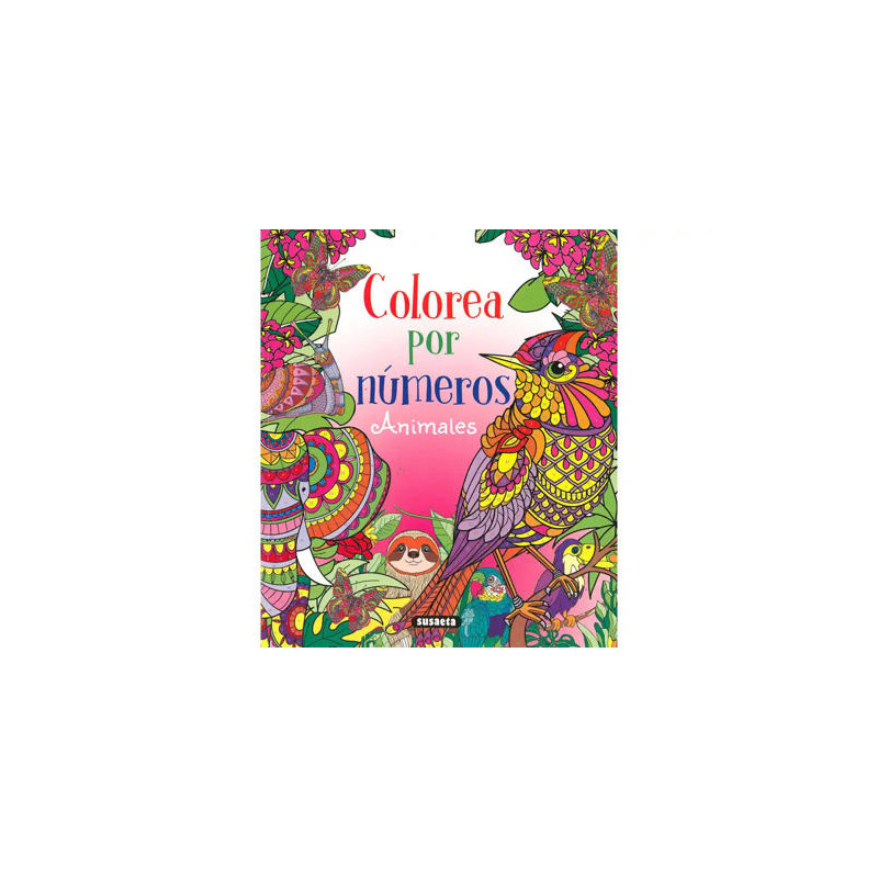 CUADERNO DE COLOREAR SUSAETA ANIMALES COLOREAR POR NUMEROS 64 PAGINAS 21,5X25 CM