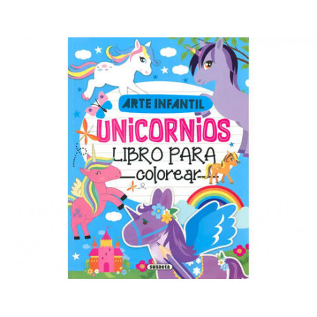 CUADERNO DE COLOREAR SUSAETA UNICORNIOS 192 PAGINAS 21X28 CM