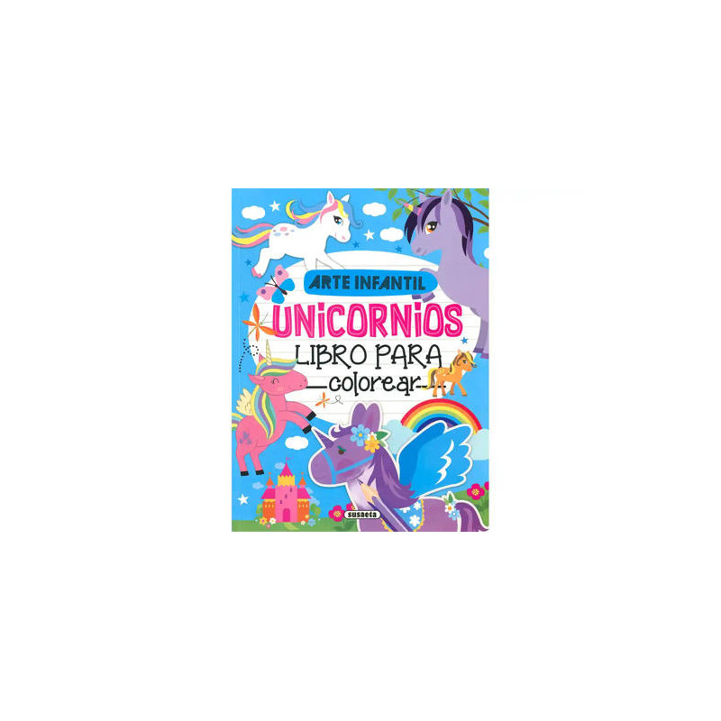 CUADERNO DE COLOREAR SUSAETA UNICORNIOS 192 PAGINAS 21X28 CM